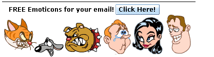 FREE emoticons for your email! click Here!